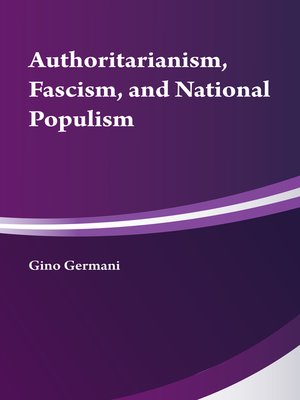 cover image of Authoritarianism, National Populism and Fascism